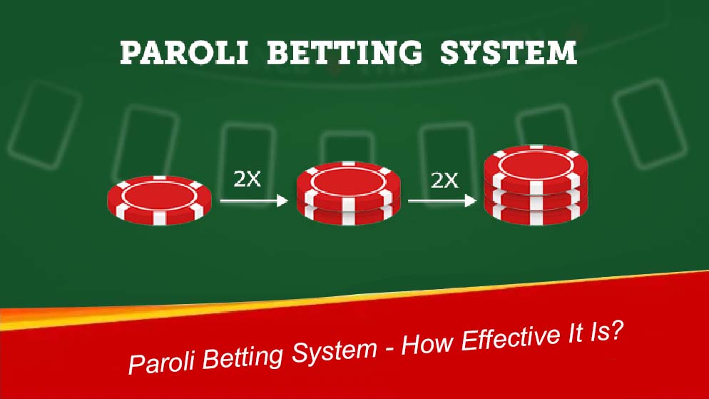 Paroli Betting System – How Effective It Is?